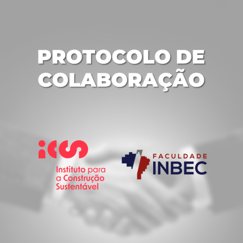 ICS — Instituto para a Construção Sustentável - Protocolo de Colaboração ICS-Tecnalia